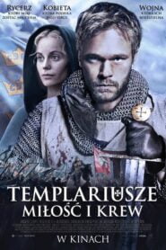 Templariusze: Miłość i Krew